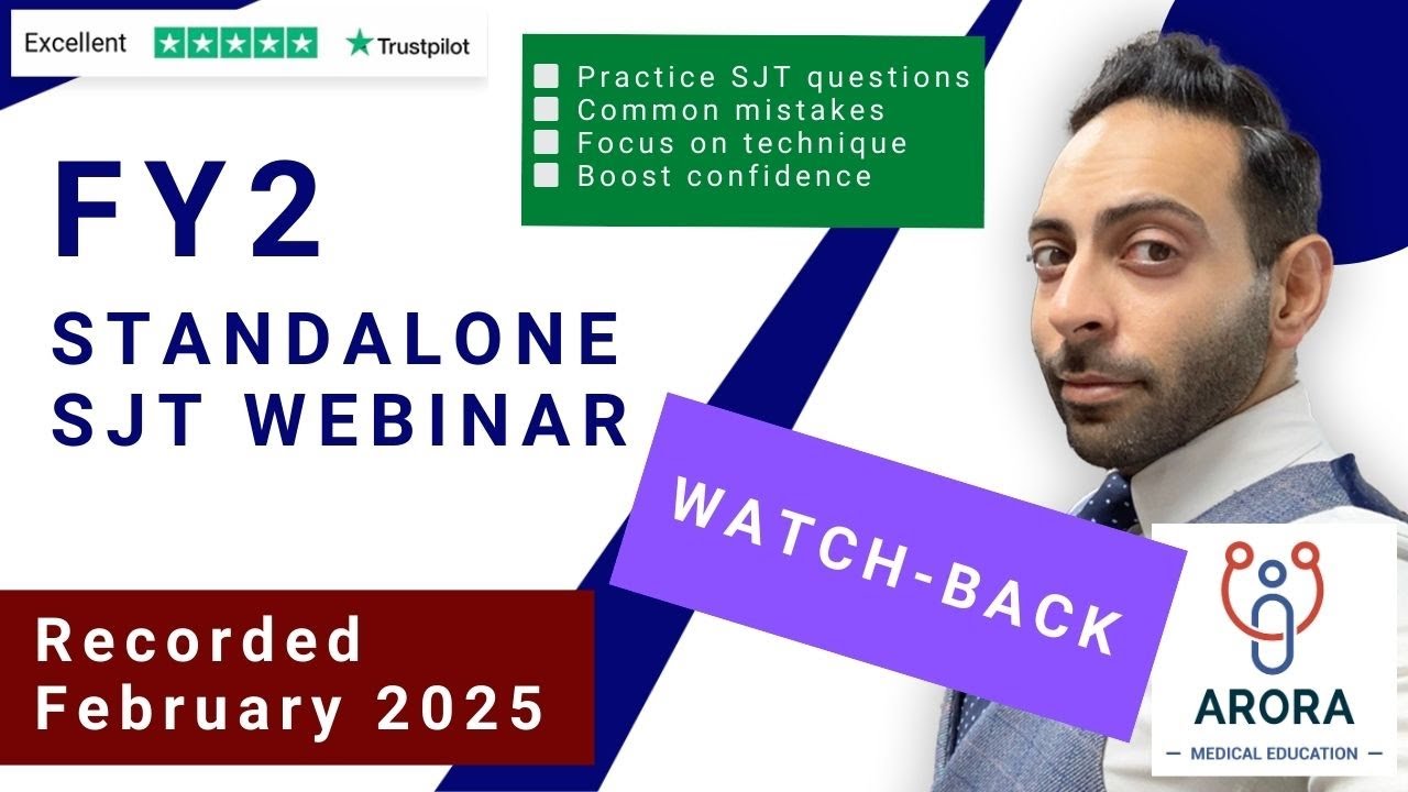 FY2 SJT Webinar | Watch Back | FY2 Standalone | Arora Medical Education
