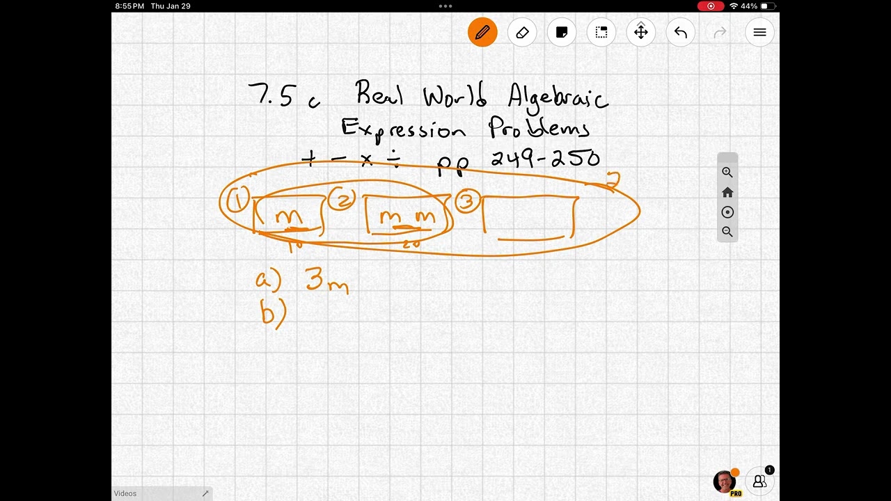 7.5c Real World Algebraic Expression Problems pp 249-250