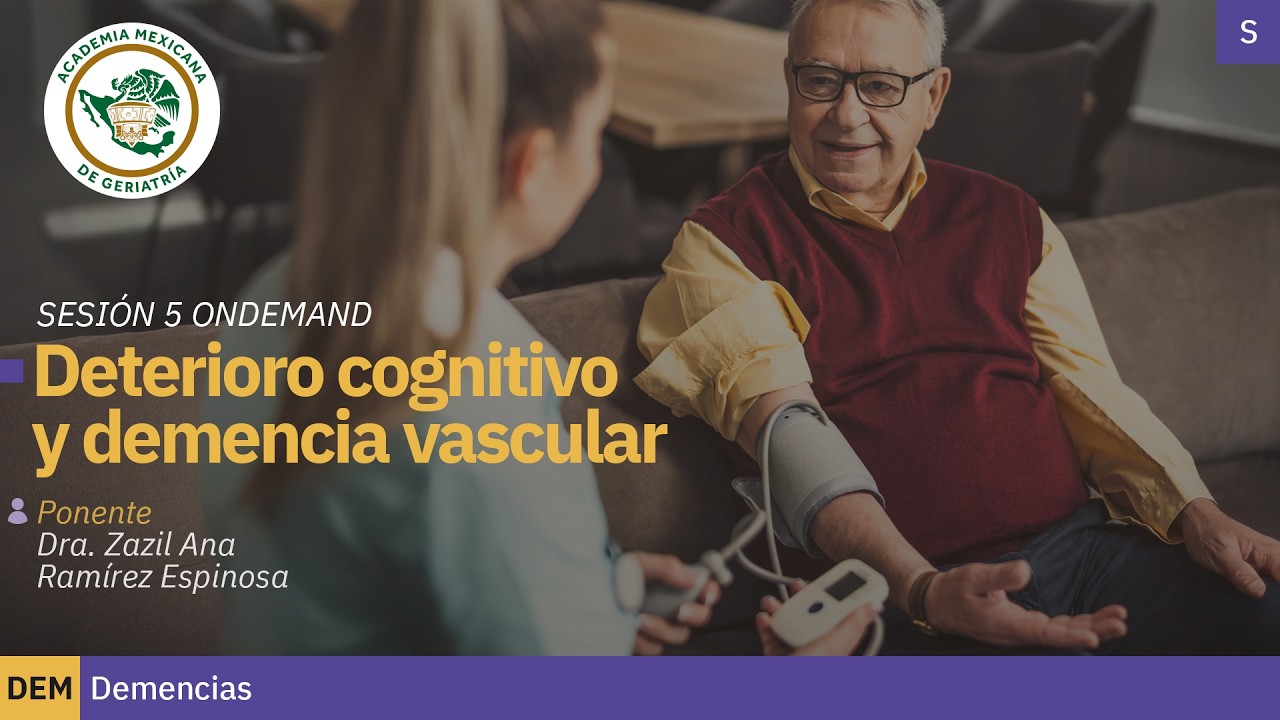 “Deterioro cognitivo y demencia vascular”