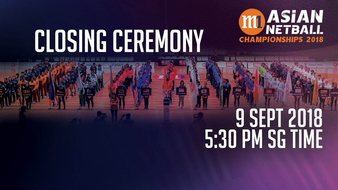 🔴 Closing Ceremony & Prize Presentation | Asian Netball Championship 2018