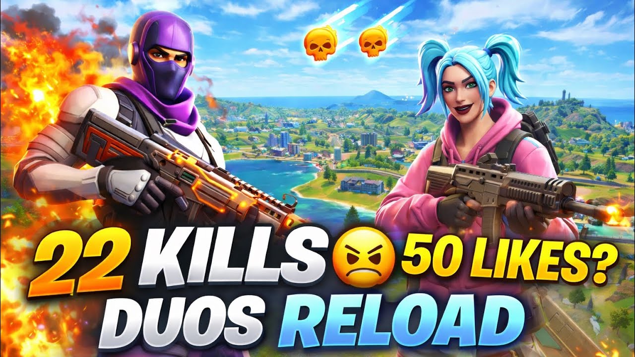 DUOS RELOAD 22 ELIMS 💥 Let’s Hit 50 Likes