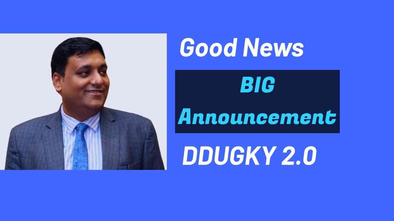 📢 BIG Announcement | Good News | DDU-GKY 2.0 is Here! 🎉