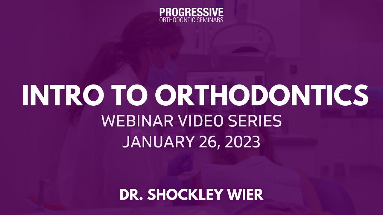 Basics of Orthodontic Diagnosis |  Webinar with Dr. Shockley Weir