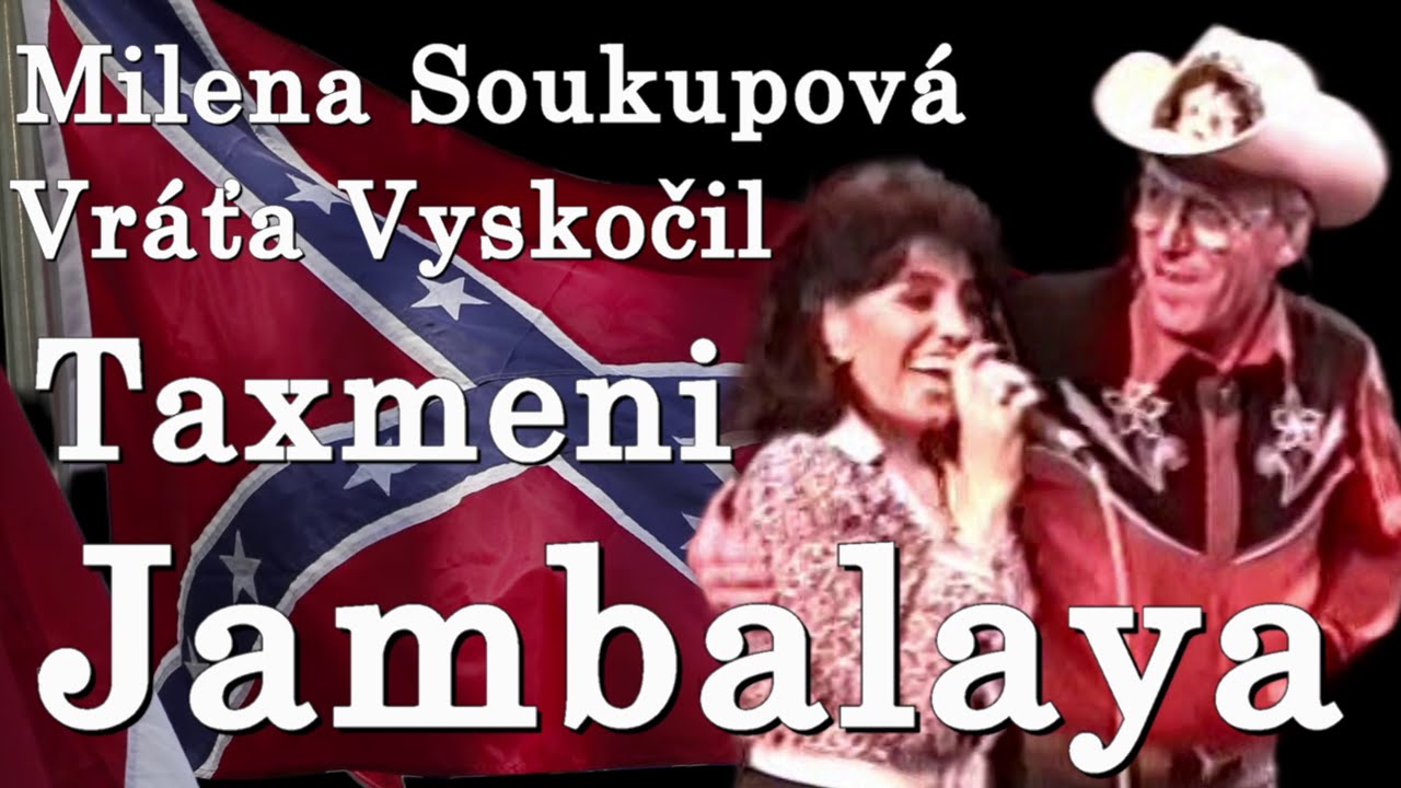 Jambalaya  Taxmeni  Milena Soukupová Vráťa Vyskočil