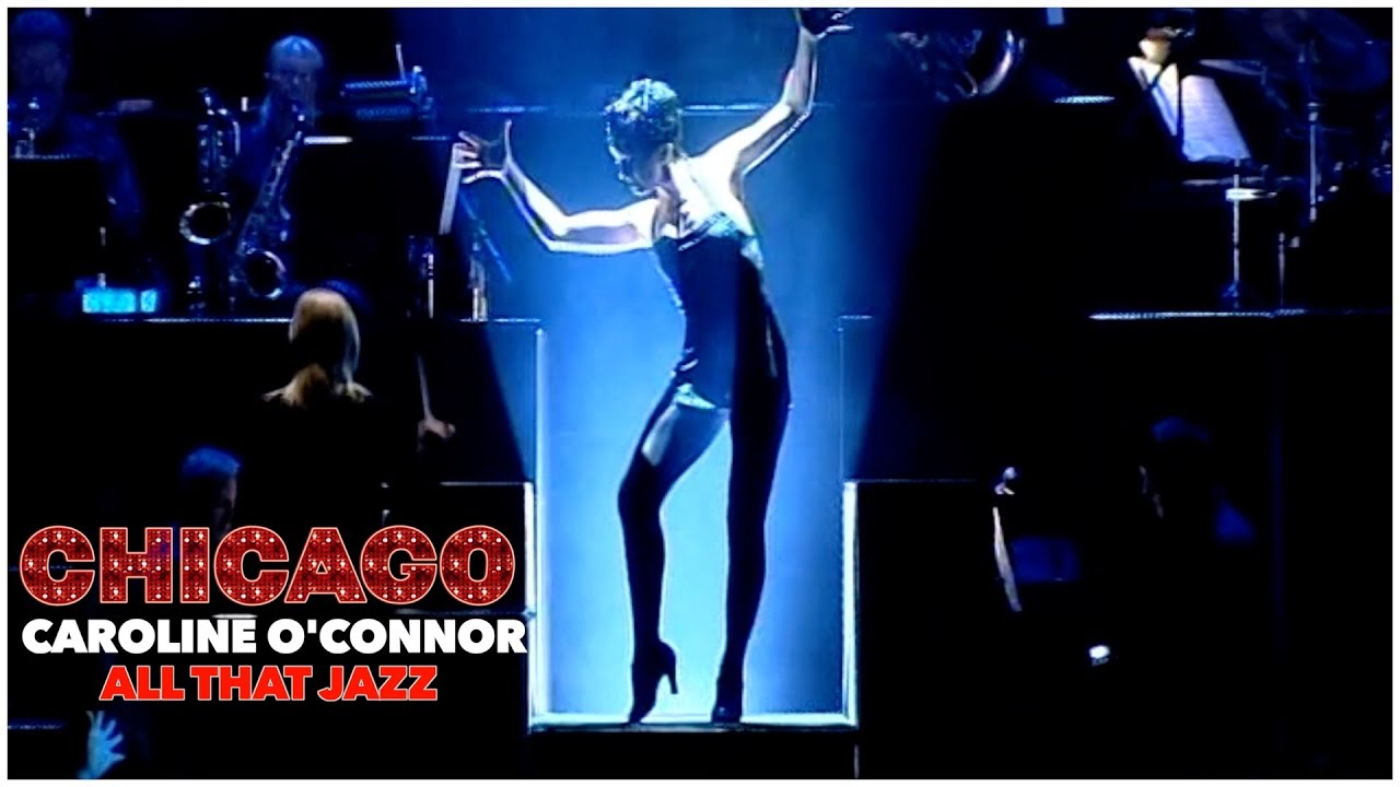 CAROLINE O'CONNOR - 'All That Jazz'