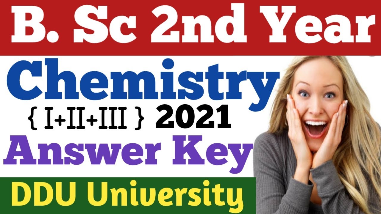 DDU B.Sc 2nd Year Chemistry Answer Key,Chemistry Answer Key 2021,B.Sc Chemistry Answer Key,Chemistry