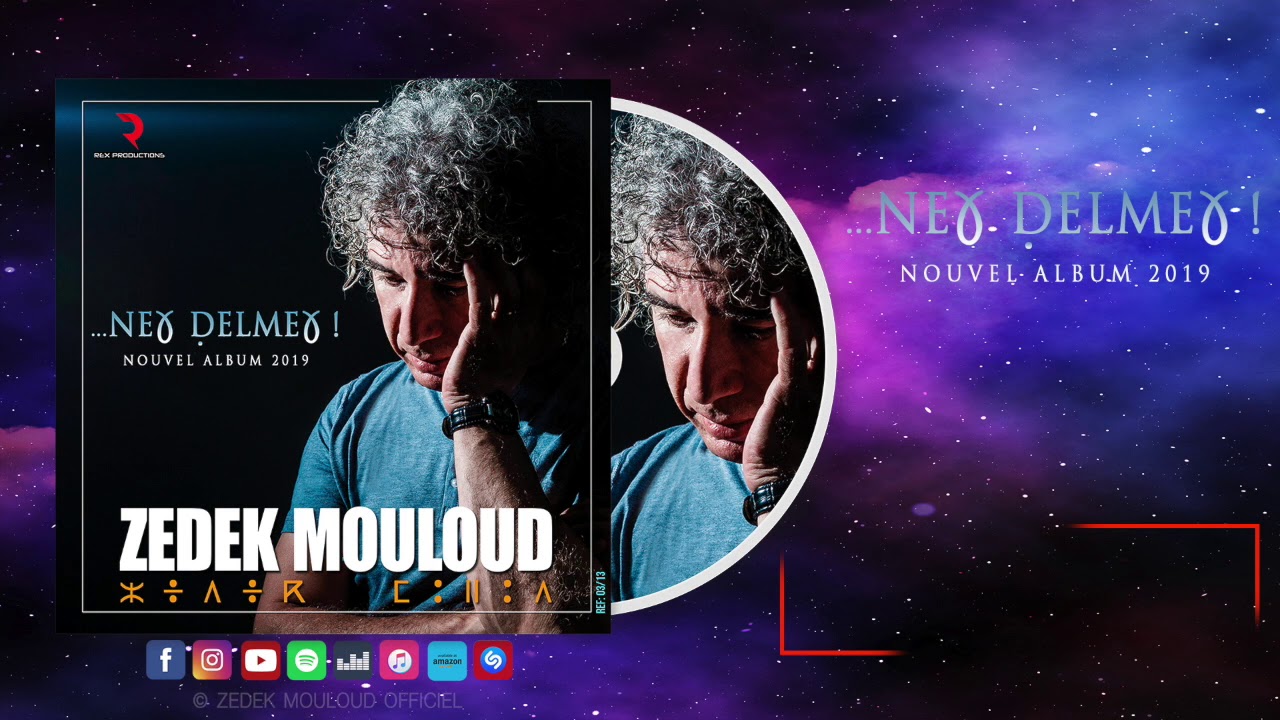 Neɣ Ḍelmeɣ ! | Album Complet ⎟Zedek Mouloud