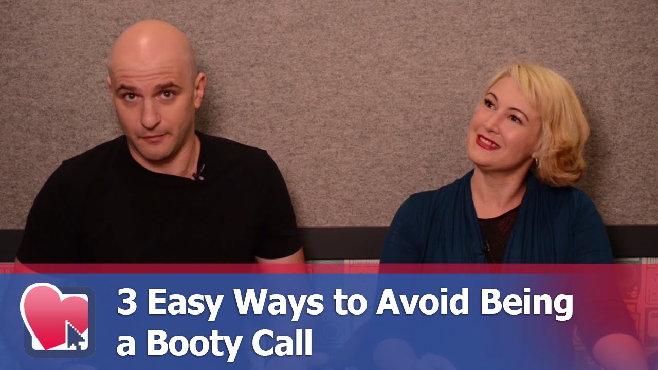 3 Easy Ways to Avoid Being a Booty Call - by Mike Fiore & Nora Blake