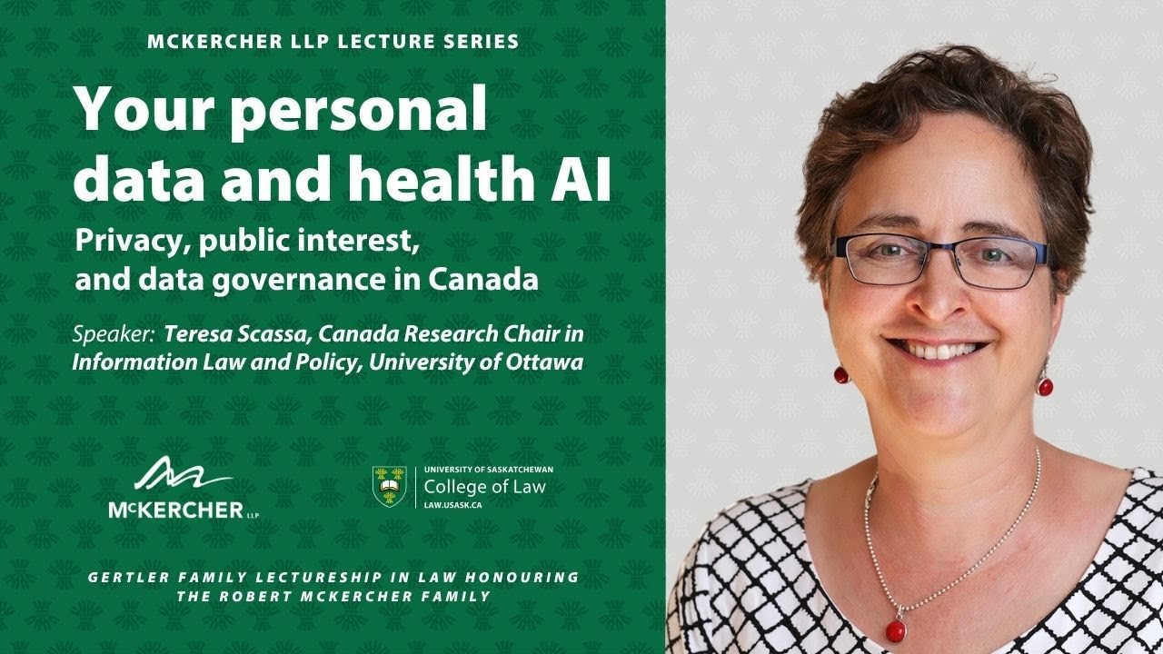 McKercher LLP Lecture Series: Your personal data and health AI