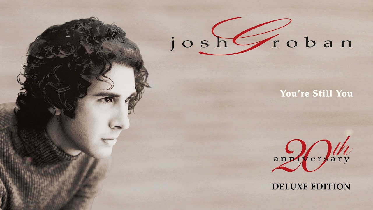 Josh Groban – You're Still You (Official Audio)