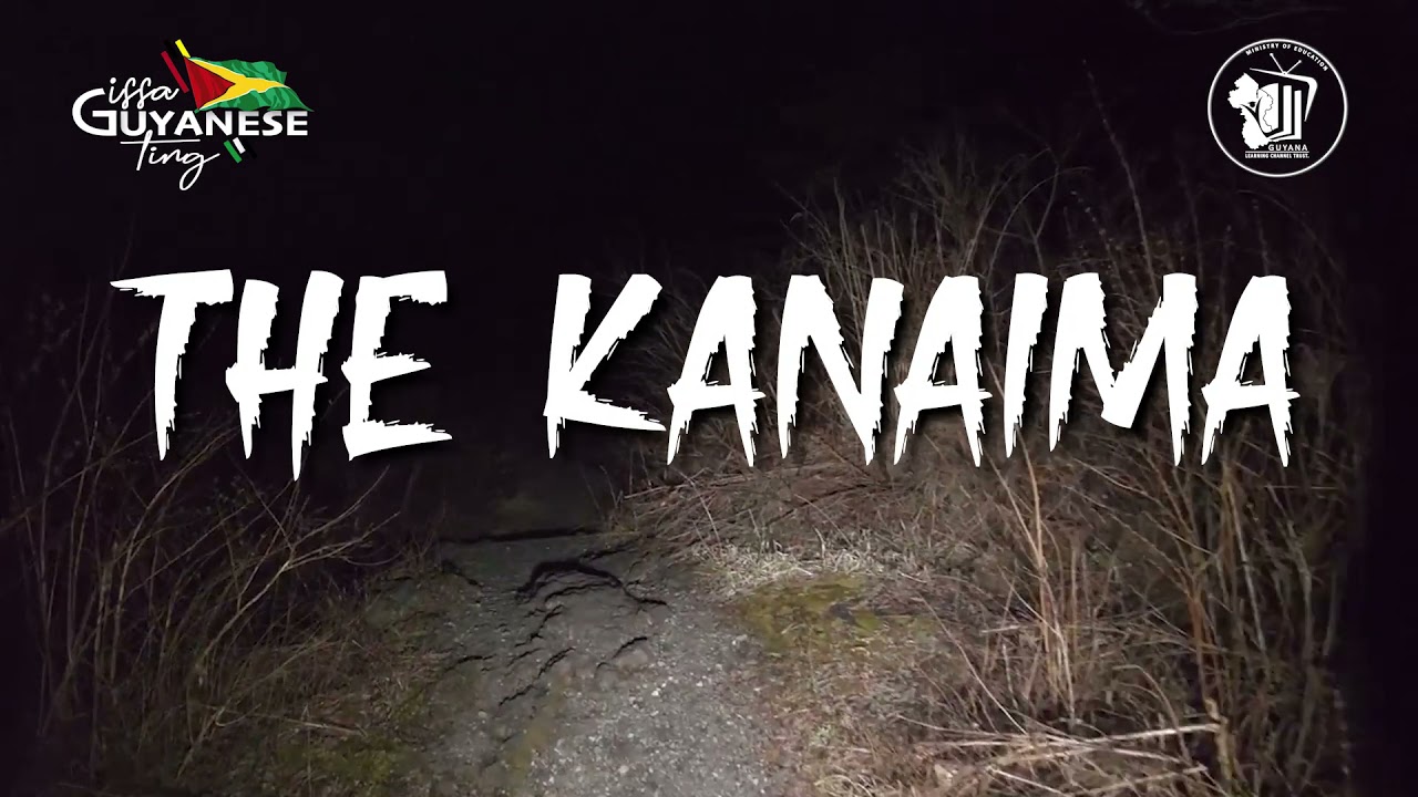 Issa Guyanese Ting - Episode 18 : Guyanese Folklore - Kanaima