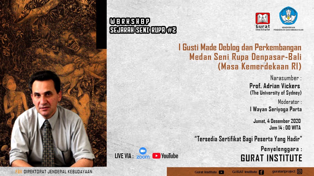 WORKSHOP SEJARAH SENI RUPA #2 - I Gusti Made Deblog dan Perkembangan Medan Seni Rupa Denpasar-Bali