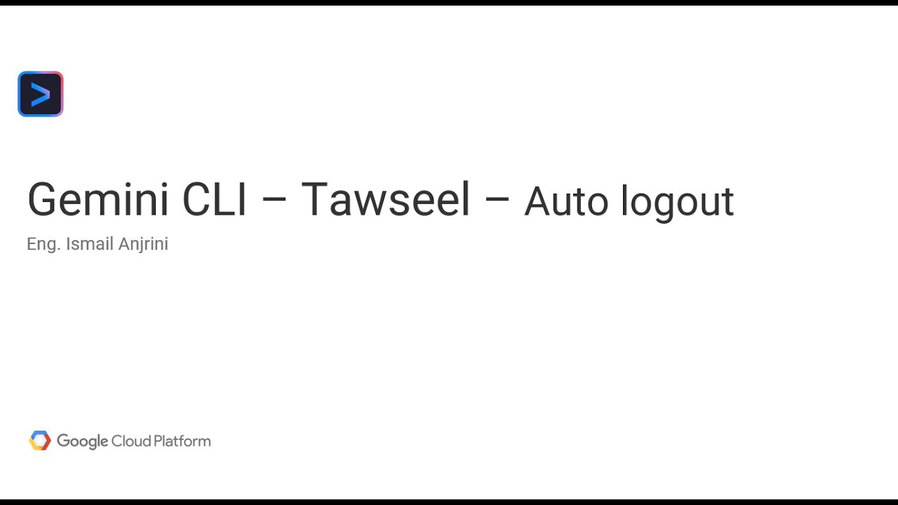 019 - Gemini CLI - Auto logout