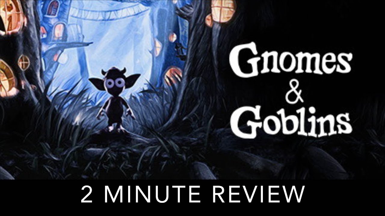 Gnomes & Goblins - 2 Minute Review