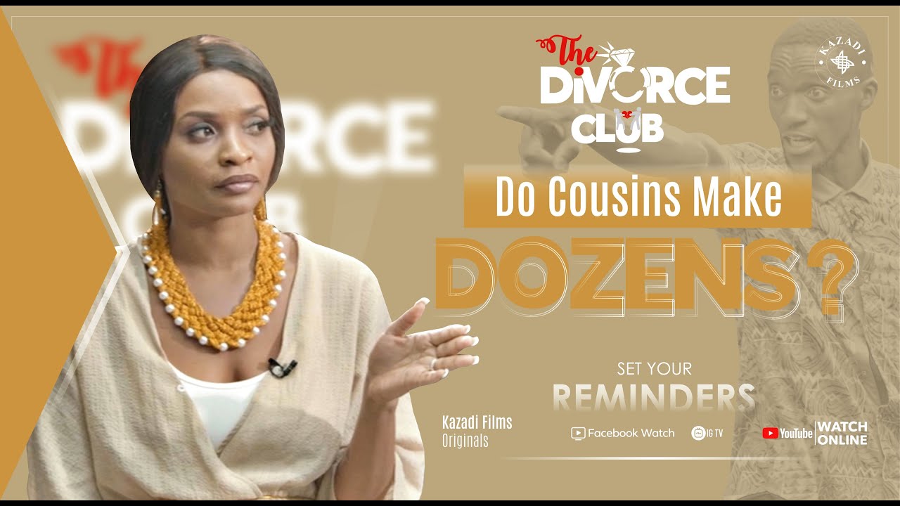 The DiVORCE CLUB | S1 E10 | Do Cousins Make Dozens?