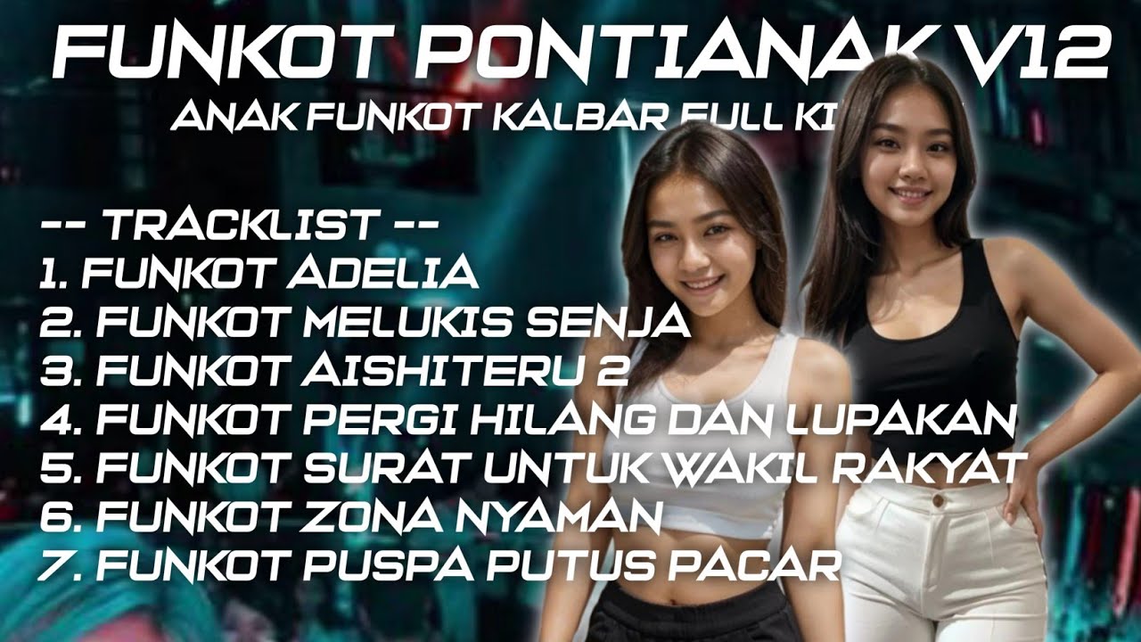 FUNKOT PONTIANAK HARD - ROCKY RUDAS MIXTAPE V12