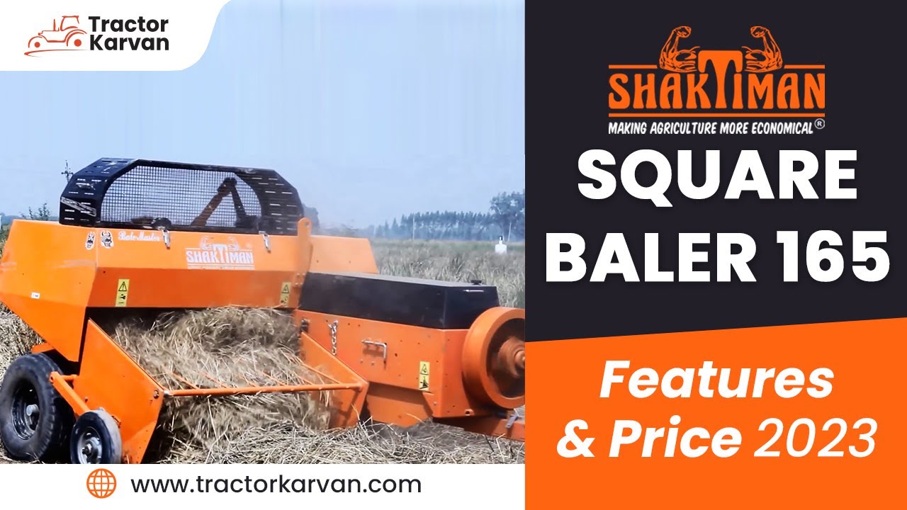 Shaktiman Square Baler 165 Full Features and Review 2023 | Tractorkarvan