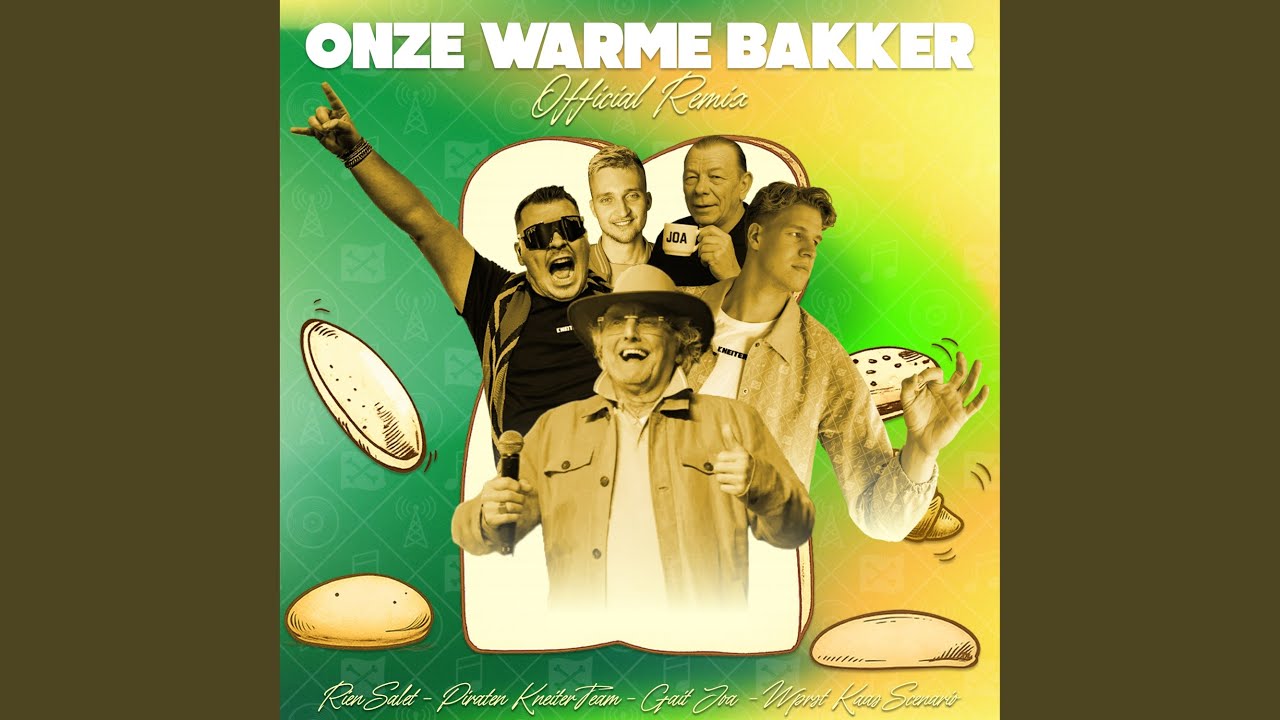 Onze Warme Bakker (Official Remix)