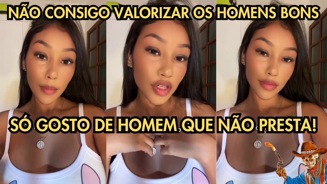 NÃO CONSIGO GOSTAR DOS CARAS BONZINHOS, QUE CORREM ATRÁS DE MIM