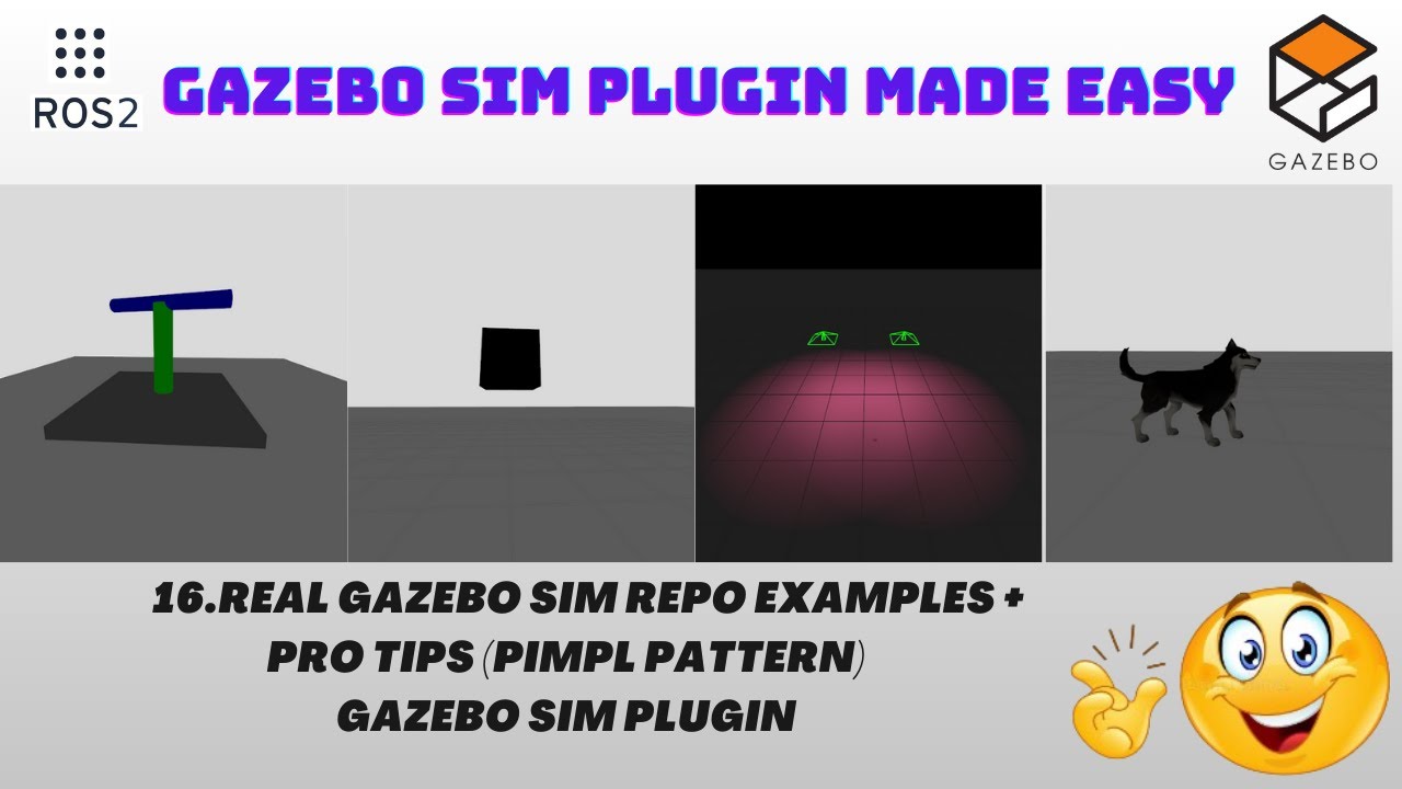 Real Gazebo Sim Repo Examples + Pro Tips (Pimpl Pattern) — Gazebo Sim Plugin | Tutorial Part 16