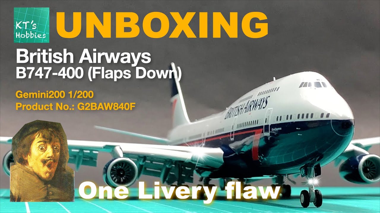 Gemini200 1/200 British Airways B747-400 (Flaps Down) Unboxing and Review