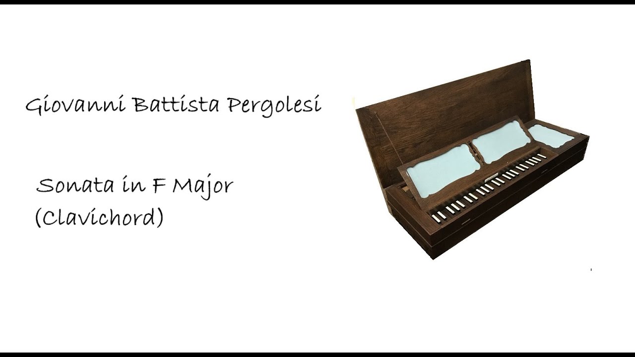Giovanni Baptista Pergolesi, Sonata in F major (Clavichord)