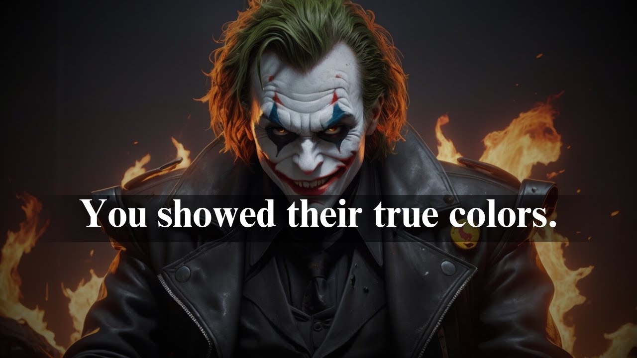 You Showed Their True Colors, Now They’re Running from the Shadows - Joker Motivation (Powerful)