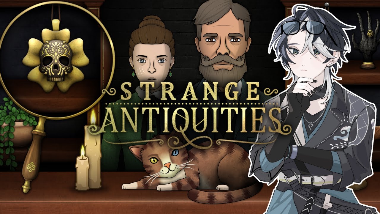 【Strange Antiquities】古物商の店主として不可思議なアーティファクトを鑑定していこう　#1　#個人勢vtuber