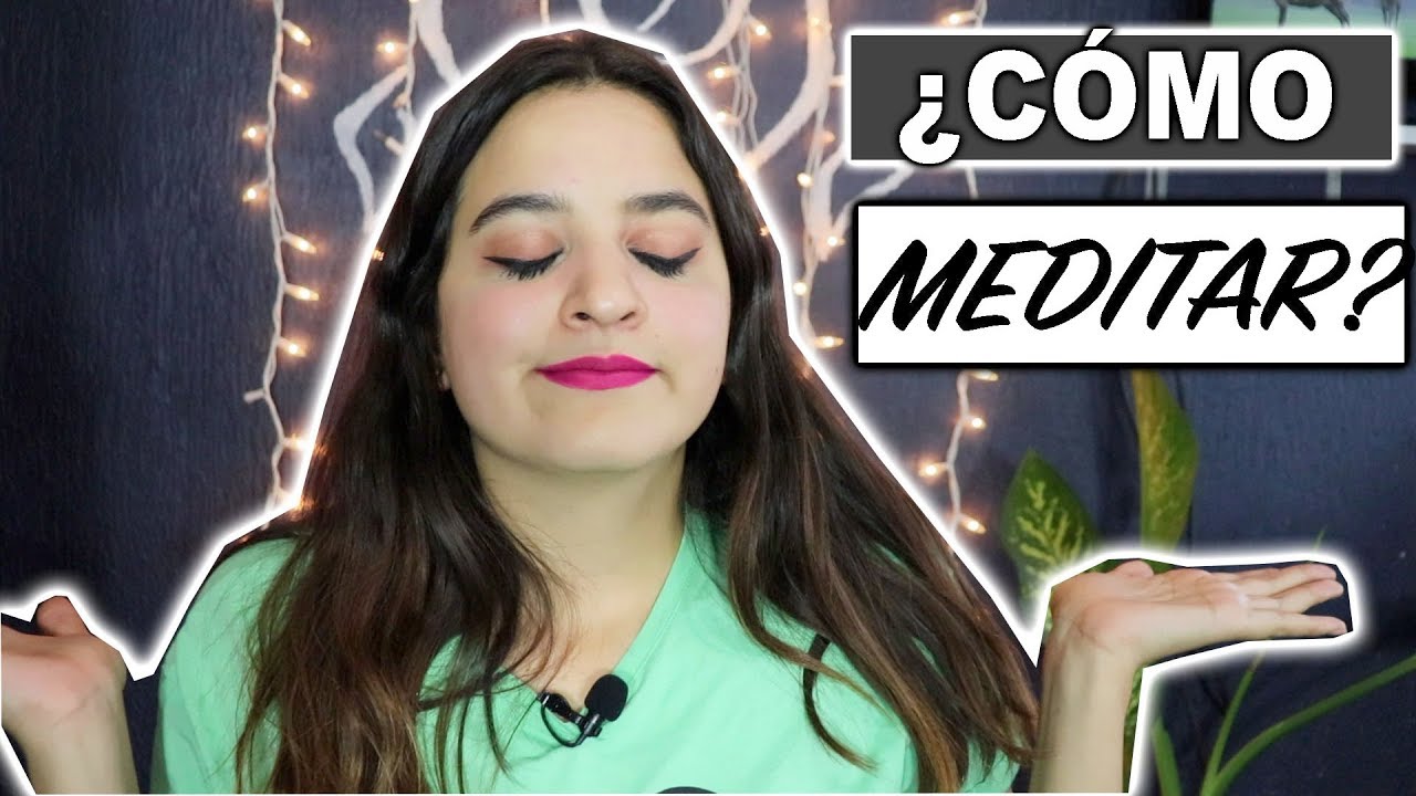 BENEFICIOS DE MEDITAR Y CÓMO HACERLO | Ele Silva