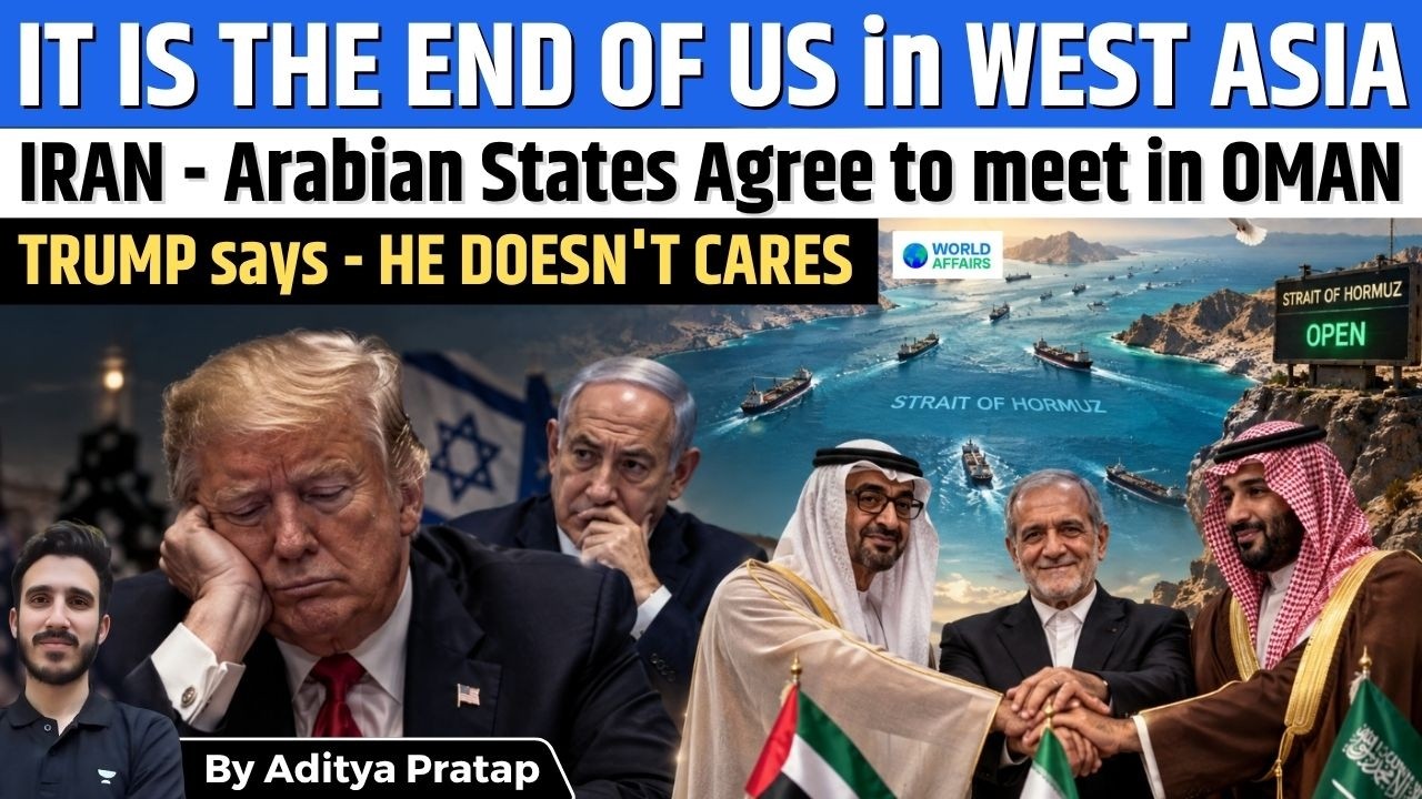 US Loses West Asia? Iran & Arab States Meet in Oman | What Is Trump&rsquo;s Next Move?