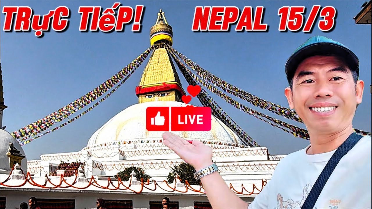 🔴 Trực Tiếp! Thông Tin Chiều Nay Đoàn TMT, Kathmandu Nepal…#nguyendongthap #thayminhtue #nepal