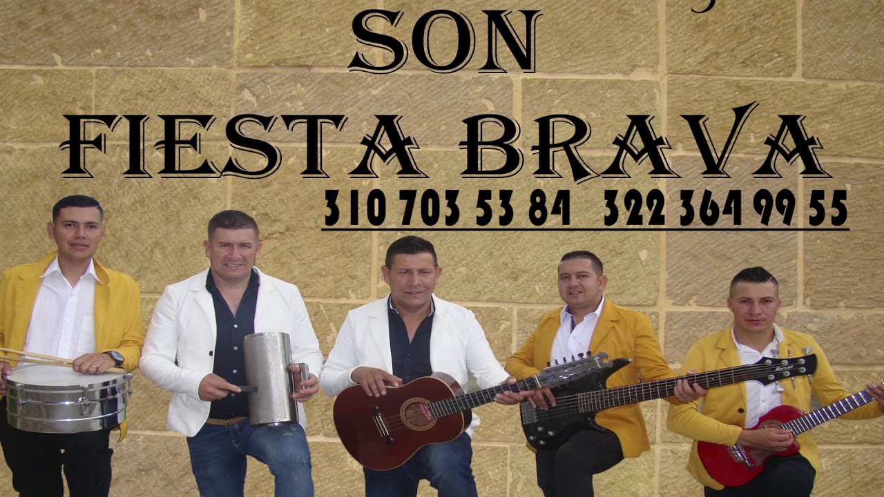 SON FIESTA BRAVA PUEBLO QUERIDO