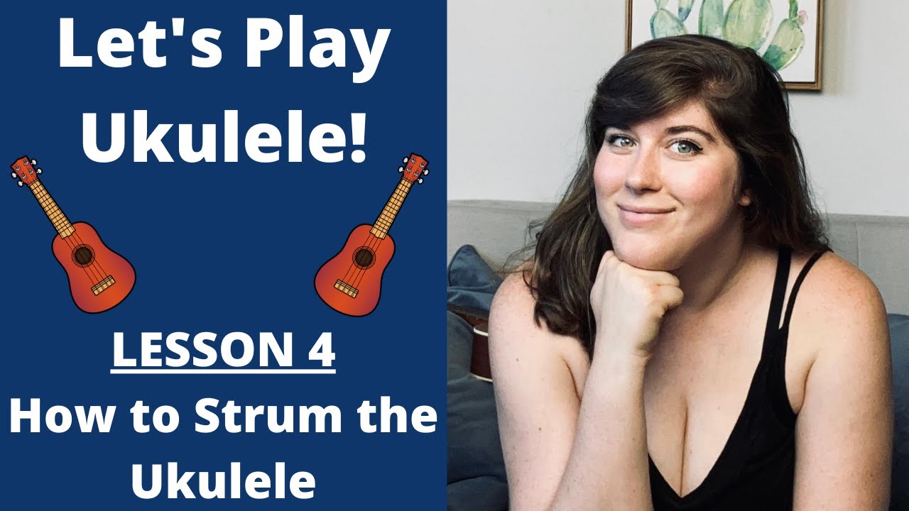 Let's Play Ukulele Lesson 4 | How to Strum the Ukulele | Cory Teaches Music