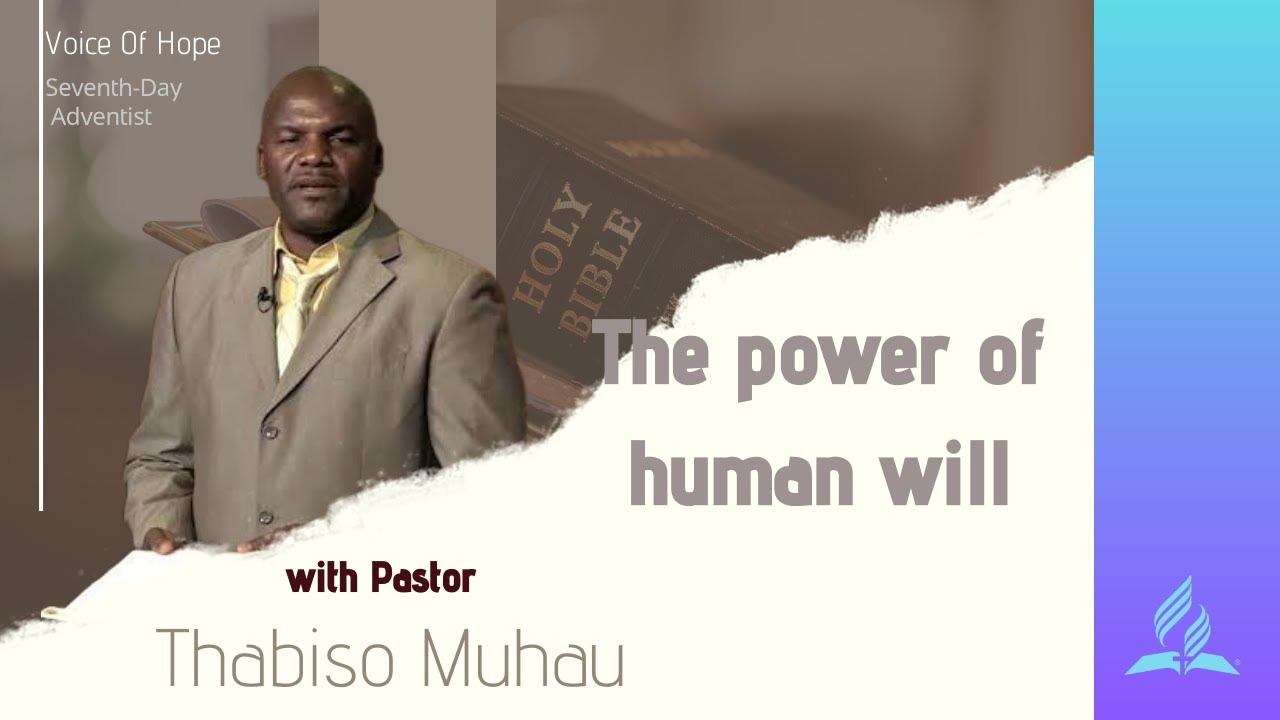 The Power of the Human Will | Pastor Thabiso Muhau | 24 February 2024