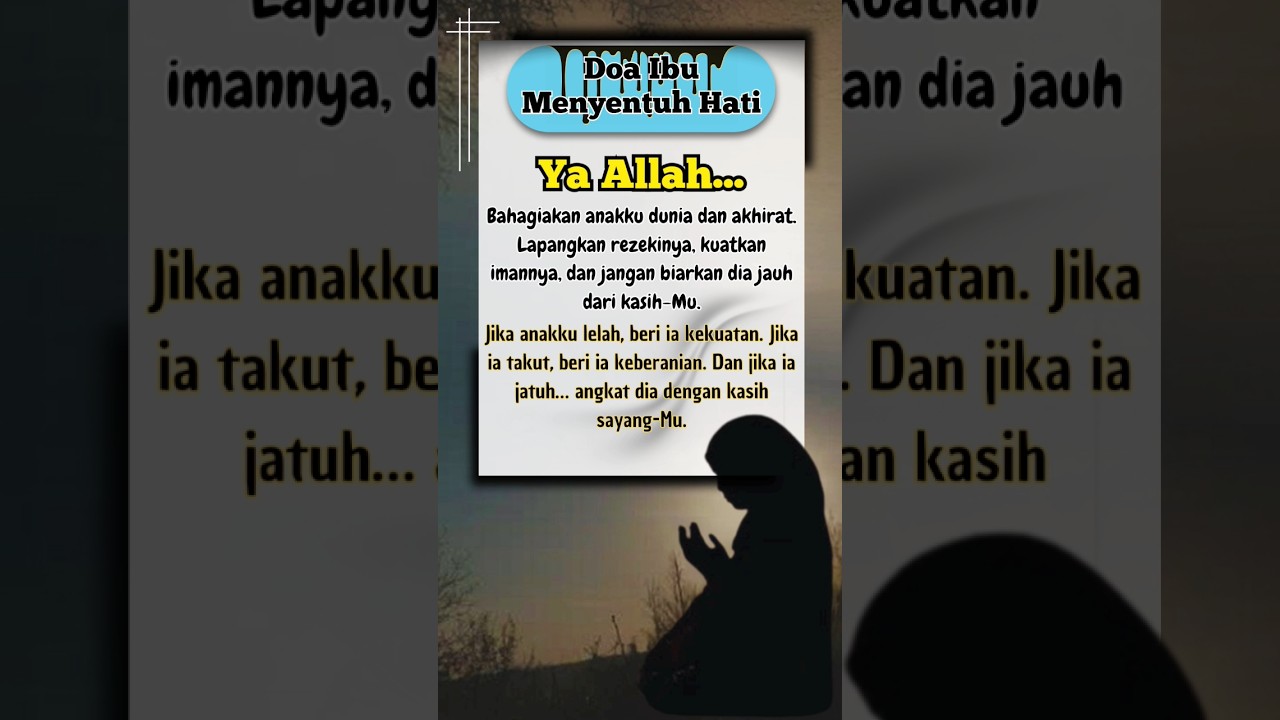 Doa Ibu yang Menyentuh Hati | Do'a Seorang Ibu Untuk Anak2nya #doaibu #storywaibu #doakeduaorangtua