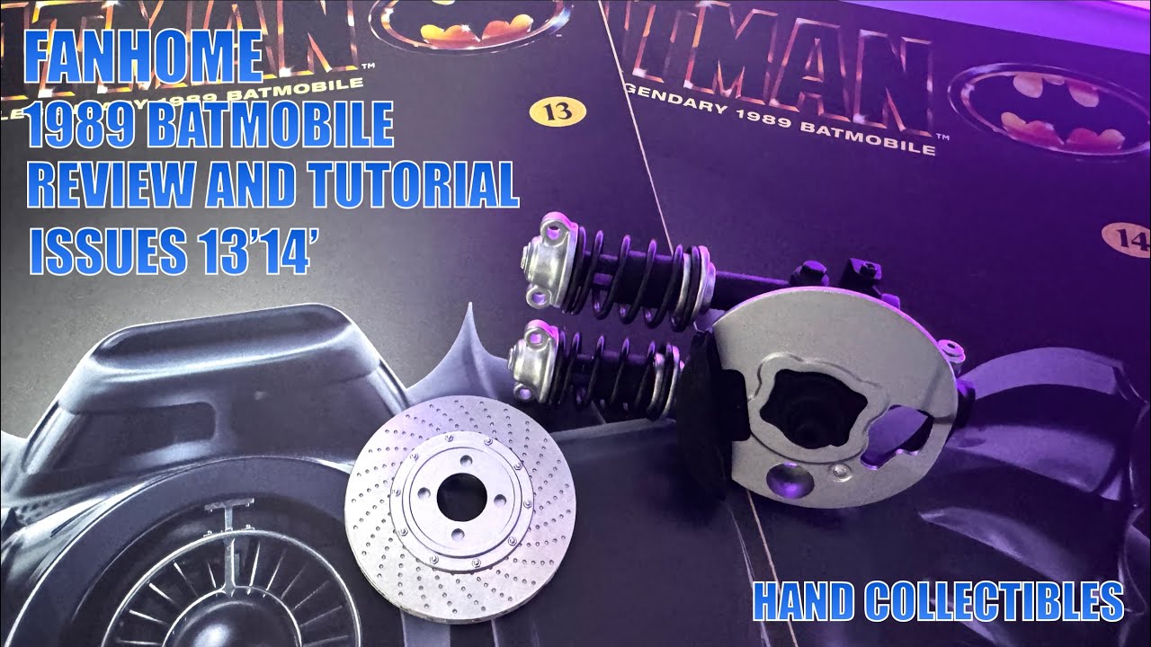 FANHOME 1989 BATMOBILE REVIEW AND TUTORIAL ISSUES 13’14’ HAND COLLECTIBLES 