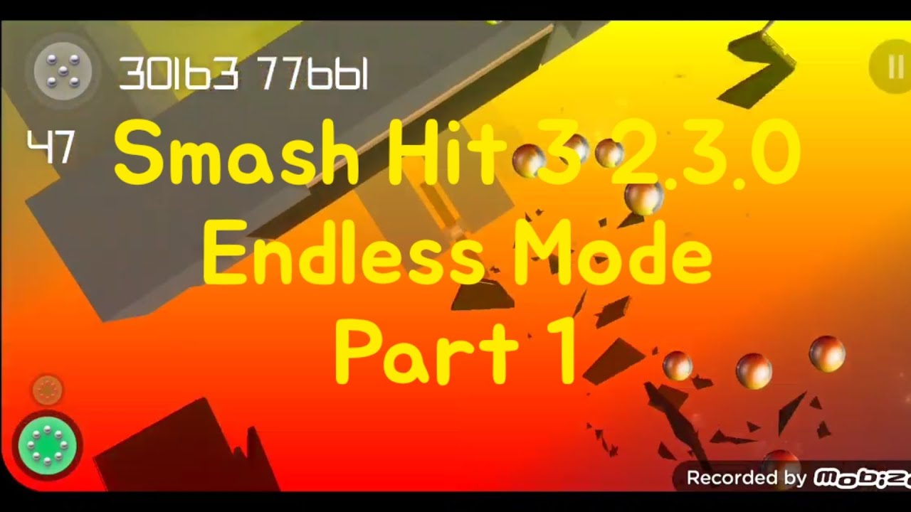 Smash Hit 3 2.3.0 Endless Mode Part 1