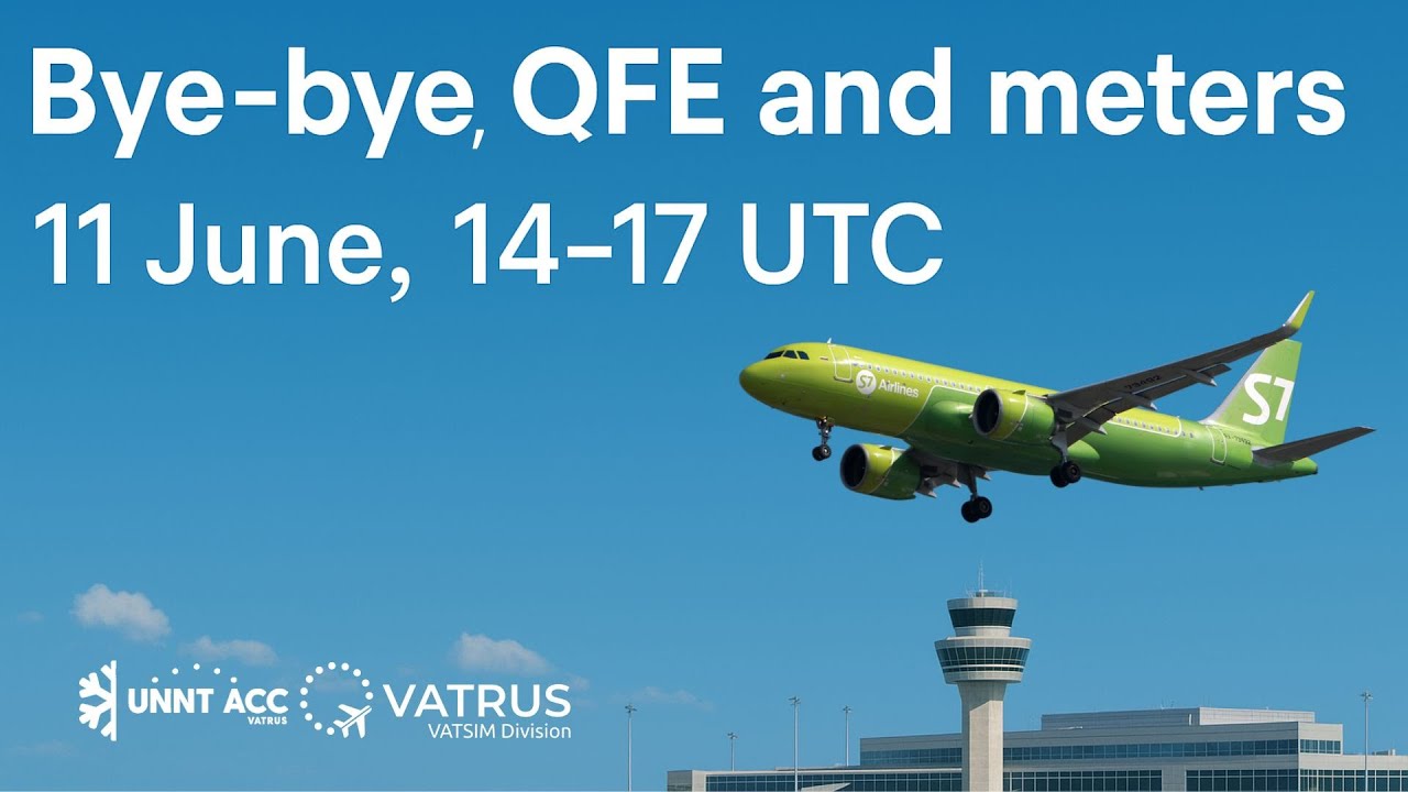 VATSIM ATC | BYE-BYE QFE AND METERS | НОВОСИБИРСК КОНТРОЛЬ | UNNT