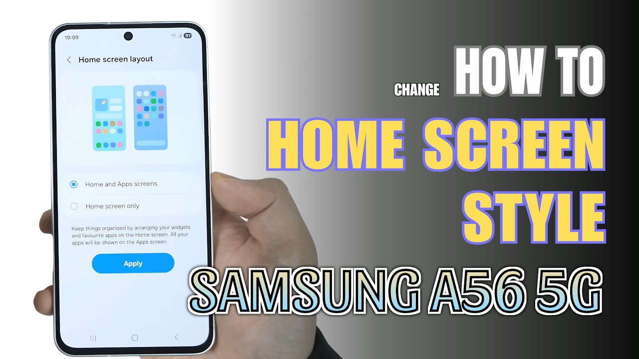 How to change Home Screen style on Samsung Galaxy A56 5G