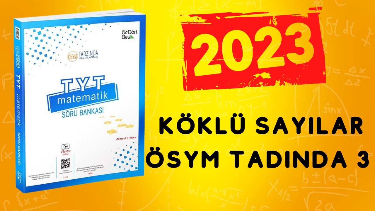 2023 | 345 TYT MATEMATİK SORU BANKASI ÇÖZÜMLERİ | KÖKLÜ SAYILAR ÖSYM TADINDA TEST 3