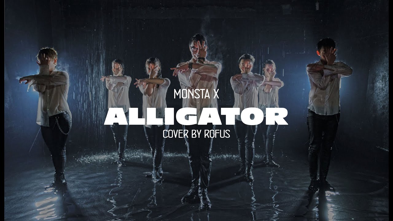 RofUs || MONSTA X (몬스타엑스) - Alligator Dance Cover