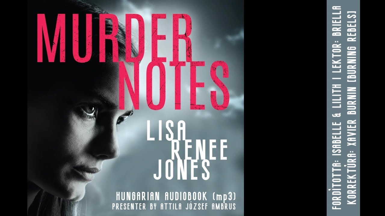 Jones, Lisa Renee: Gyilkossági feljegyzések (Hangoskönyv) [Lilah Love, 1.]