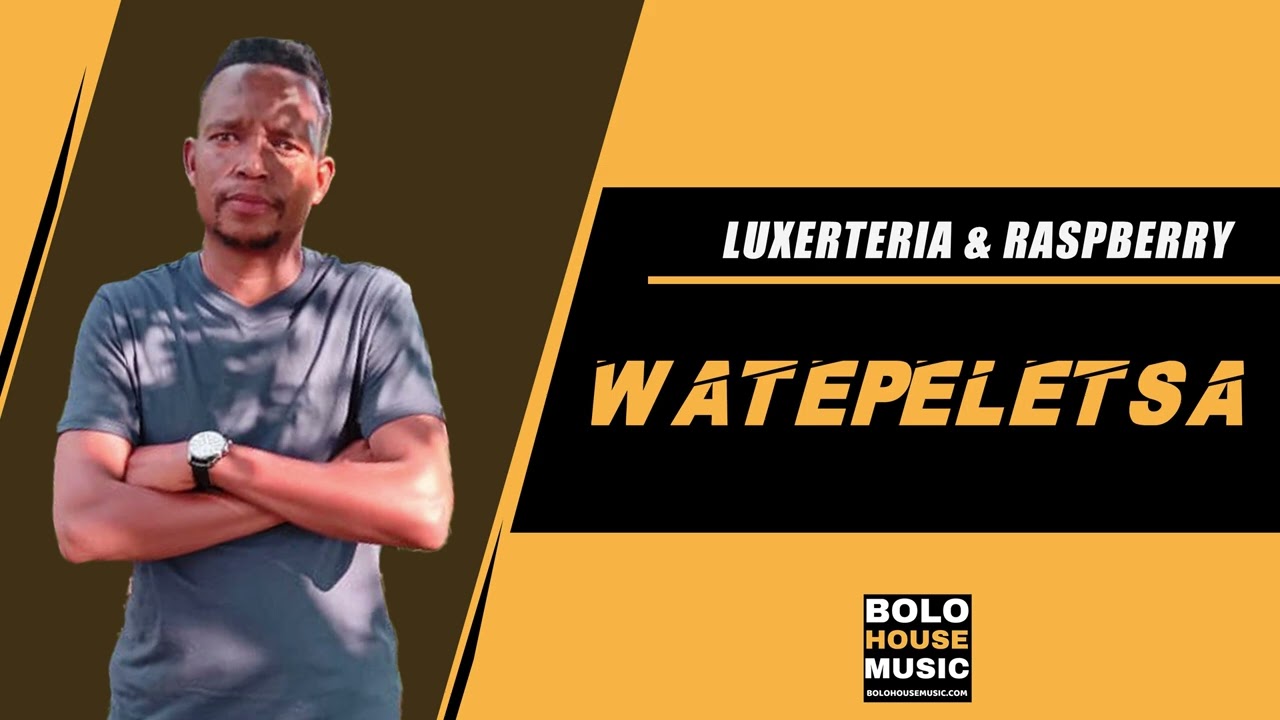 Wa Tepeletsa  - Luxerteria & Raspberry (Official Audio)