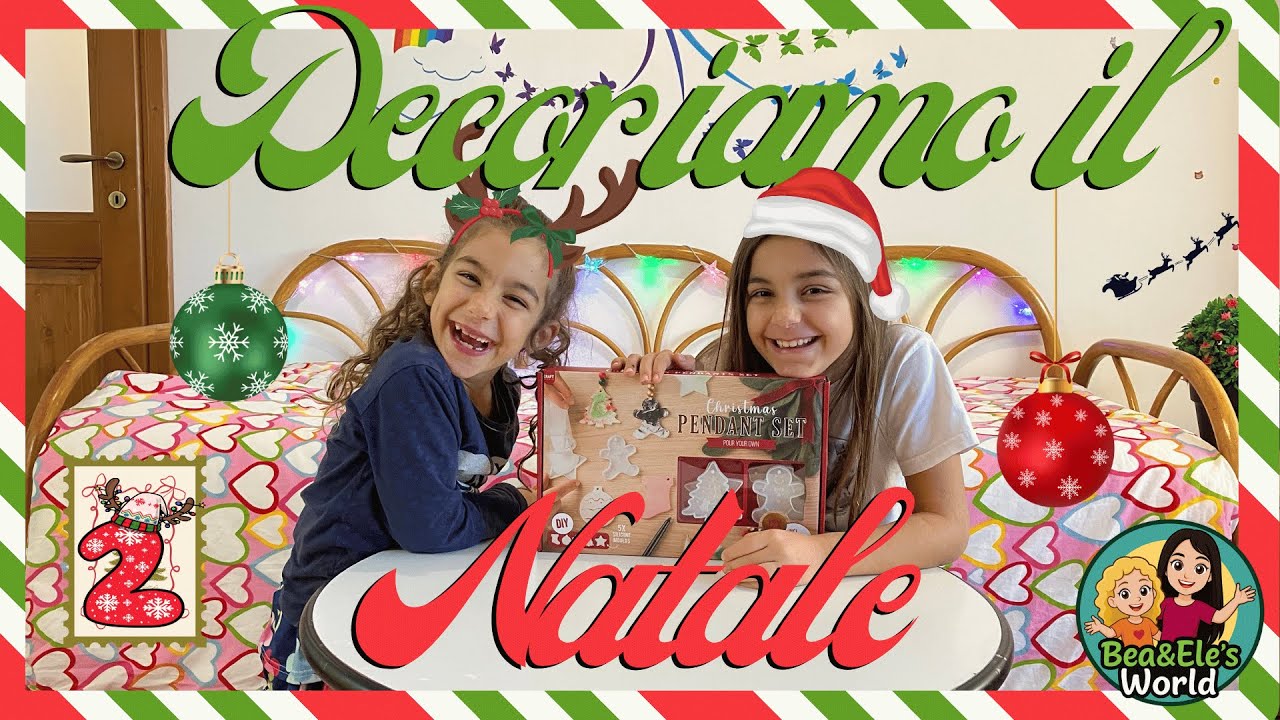 Bea & Ele creano delle palline di Natale (parte 2 di 2)