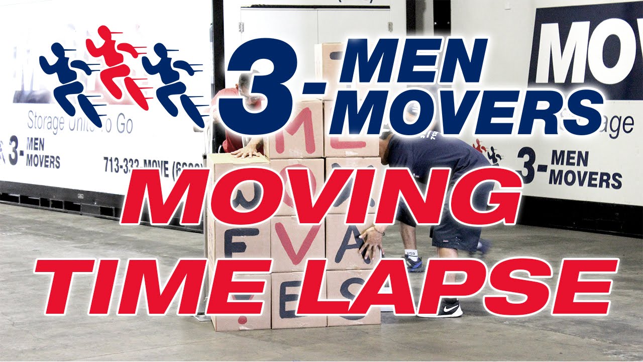 Moving Time Lapse with 3 Men Movers!
