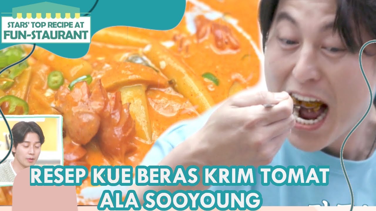 Resep Kue Beras Krim Tomat Ala Sooyoung |Fun-Staurant|SUB INDO|210702 Siaran KBS World TV|