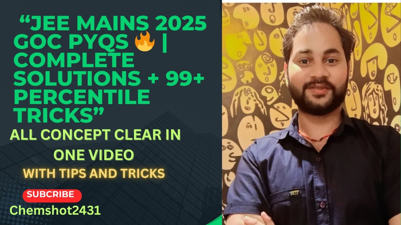 General Organic Chemistry PYQs (2020–2024) | JEE Mains 2025 Preparation