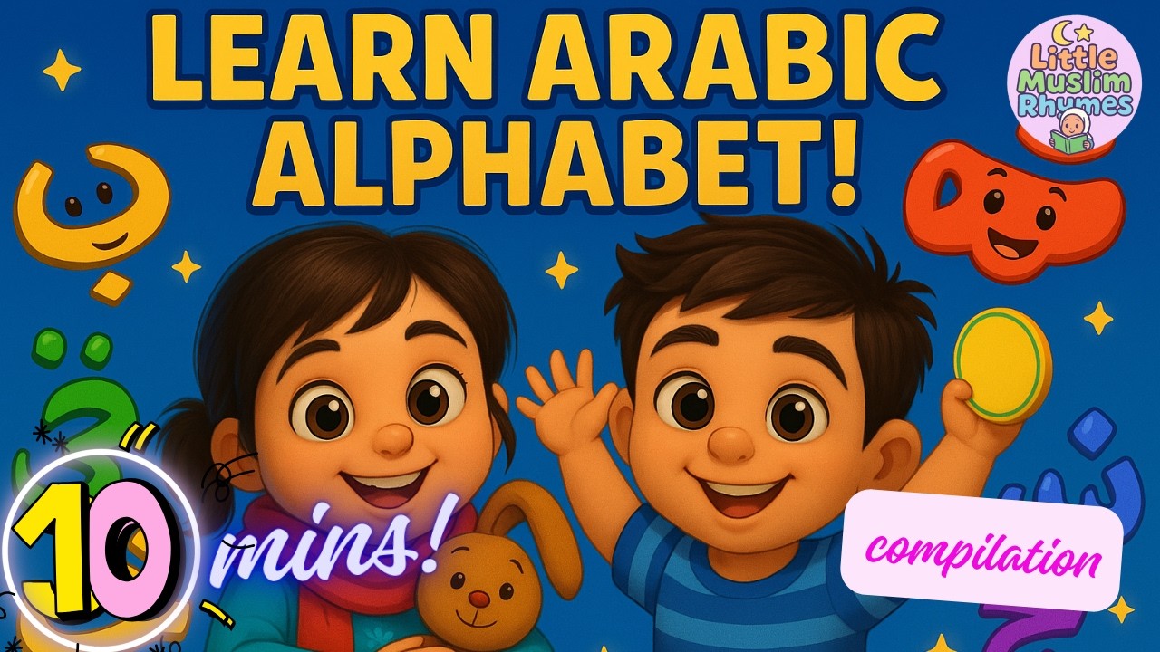Alif Baa Taa – 10Min Compilation I Islamic ABC, Learn Arabic Alphabet Song for Kids!🌙 Muslim Cartoon