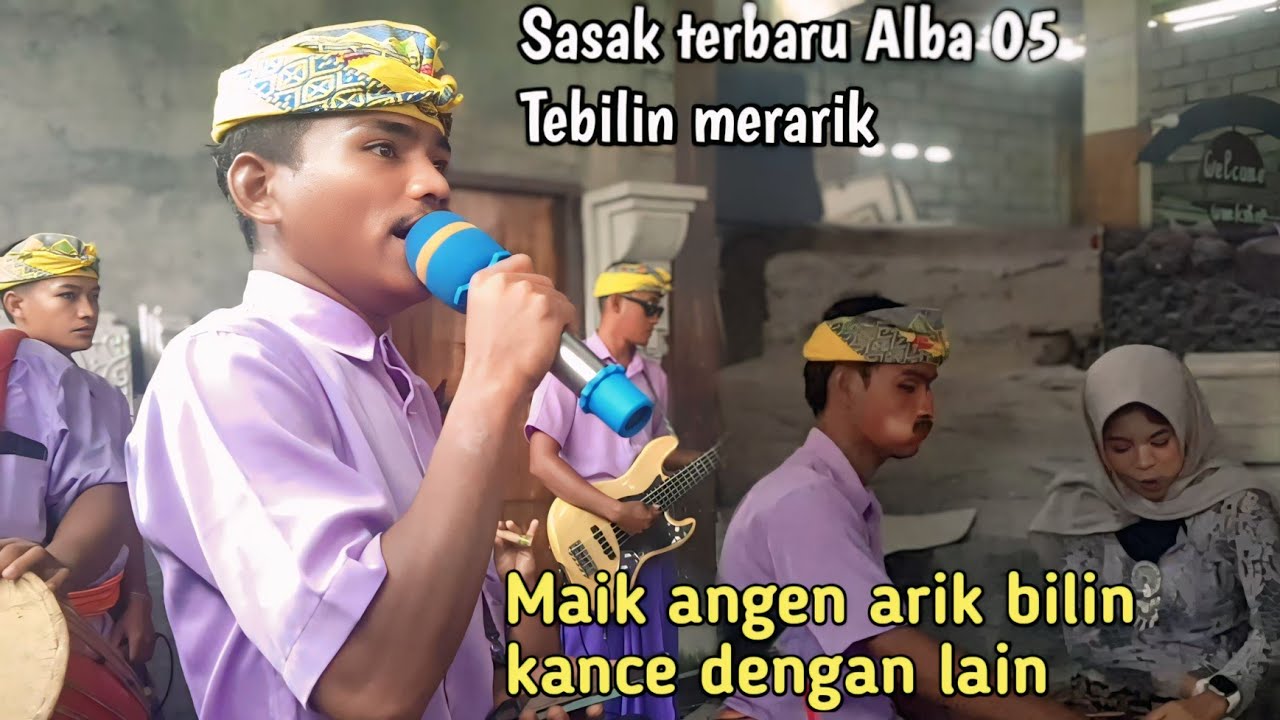 LAWASAN SASAK DIRILIS KEMBALI II TEBILIN MERARIK II ALBA 05 FEAT ALGAZALI LIVE DI JERUE