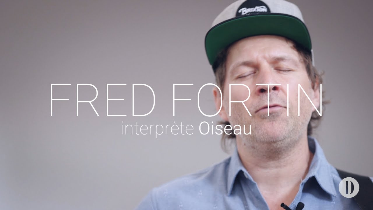 L'histoire d'une chanson | Fred Fortin